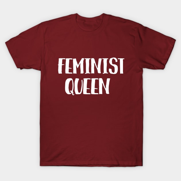 feminist queen T-Shirt by juinwonderland 41